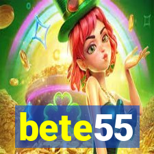 bete55