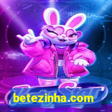 betezinha.com