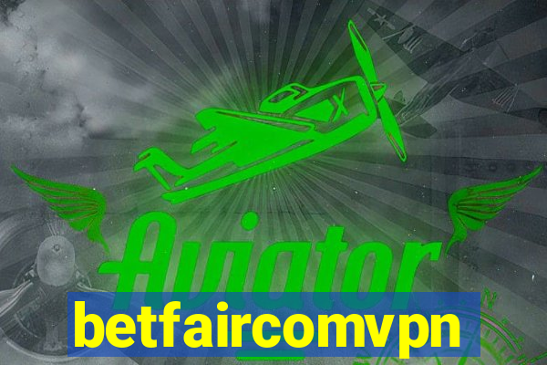 betfaircomvpn