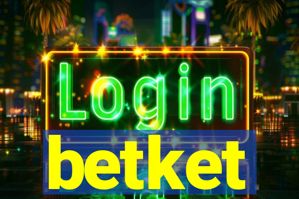 betket