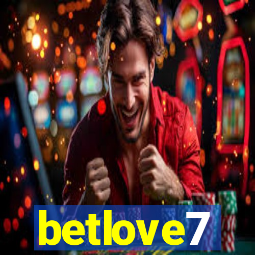 betlove7