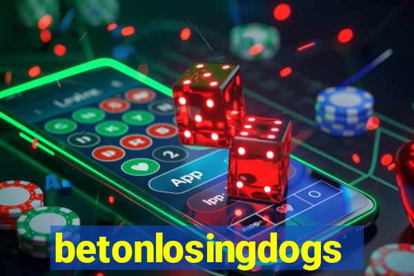 betonlosingdogs