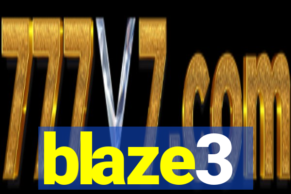 blaze3