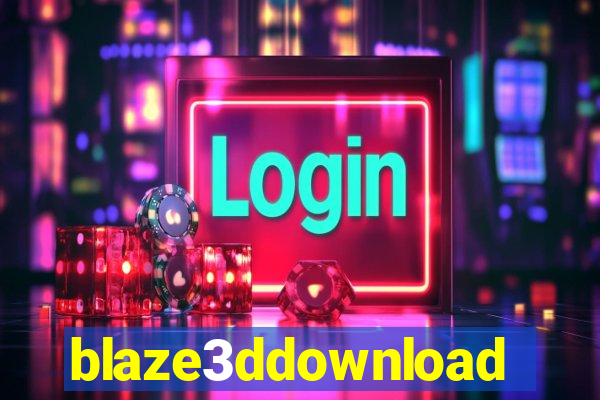 blaze3ddownload