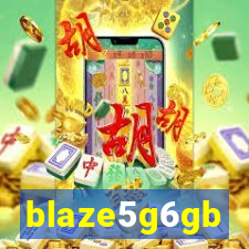 blaze5g6gb