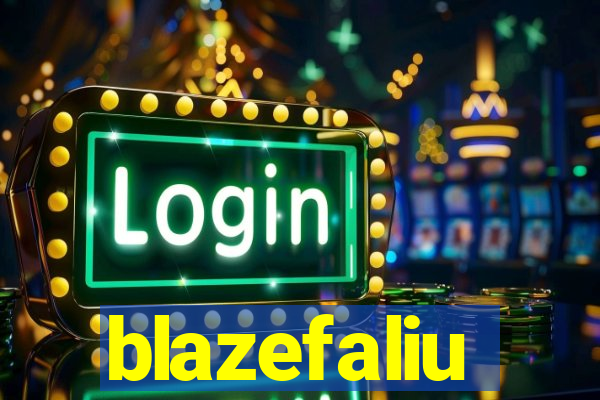 blazefaliu