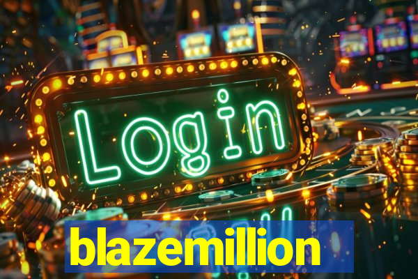 blazemillion