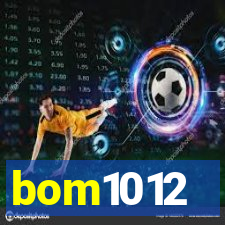 bom1012