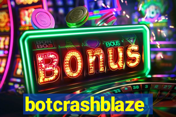 botcrashblaze