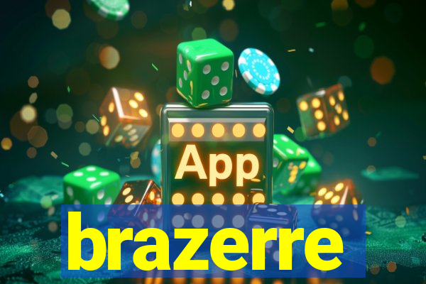 brazerre