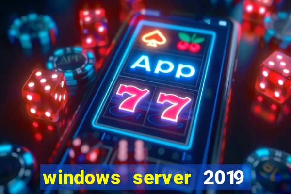 windows server 2019 iso pt-br download