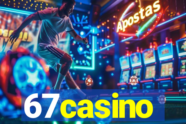 67casino