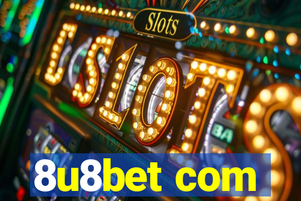 8u8bet com