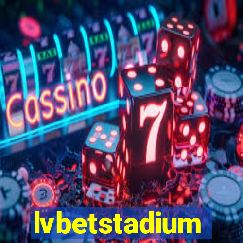 lvbetstadium