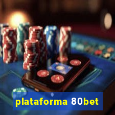 plataforma 80bet