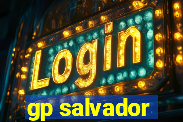 gp salvador