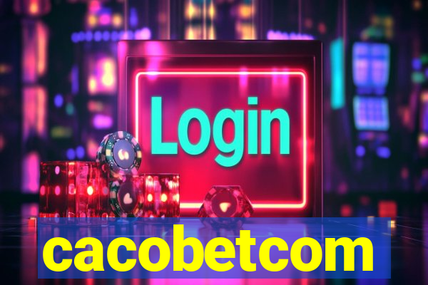 cacobetcom