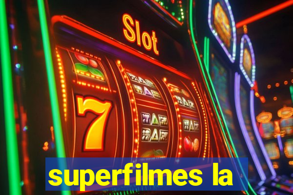 superfilmes la