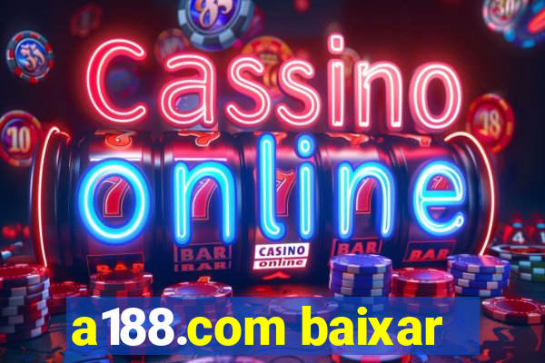 a188.com baixar