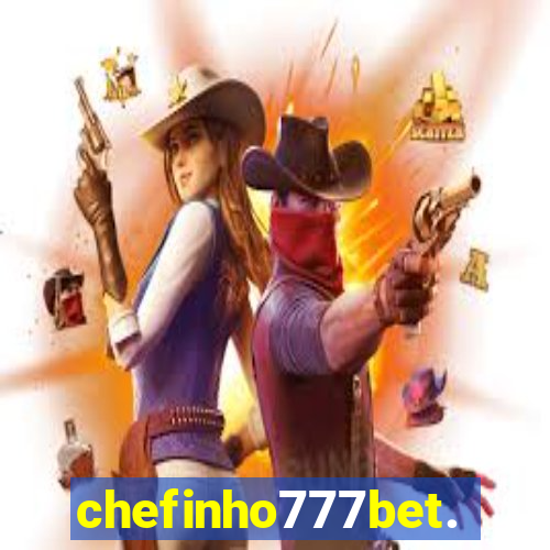 chefinho777bet.com