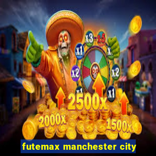 futemax manchester city