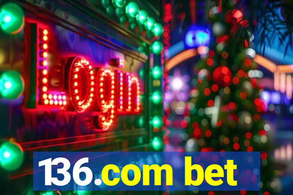 136.com bet