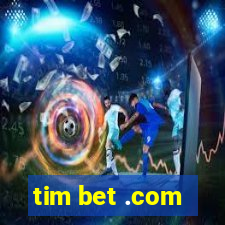 tim bet .com