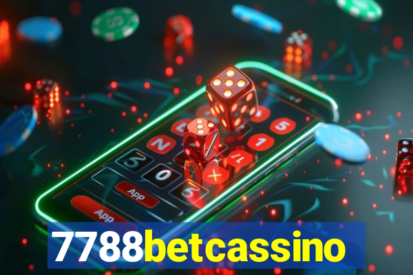 7788betcassino