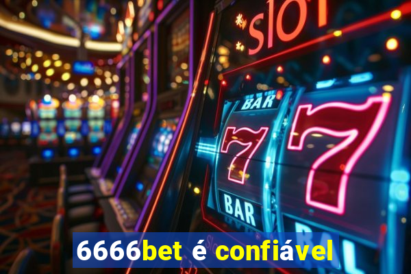 6666bet é confiável