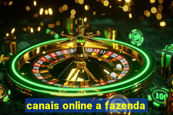 canais online a fazenda