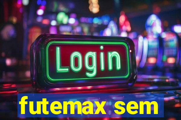 futemax sem