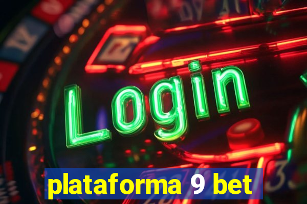 plataforma 9 bet