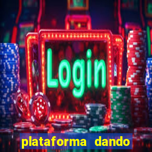 plataforma dando bonus de cadastro