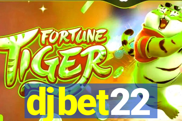 djbet22