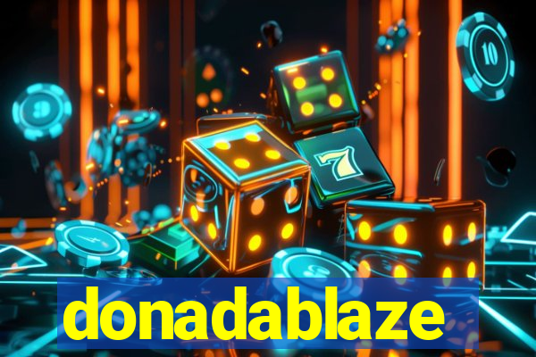 donadablaze