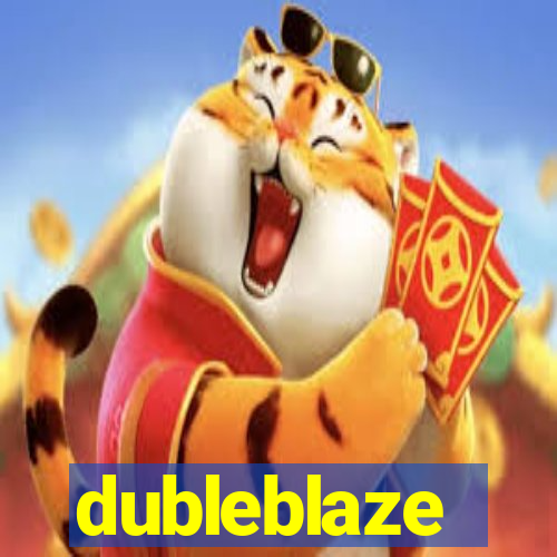 dubleblaze