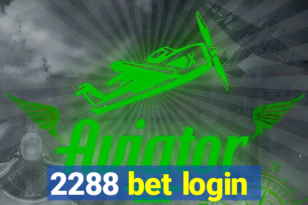 2288 bet login