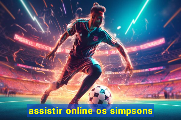 assistir online os simpsons