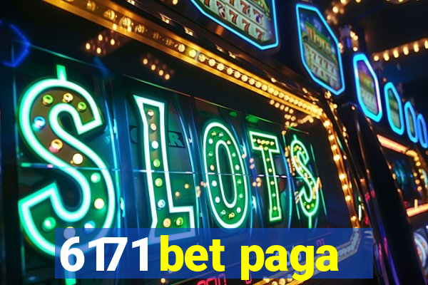 6171 bet paga