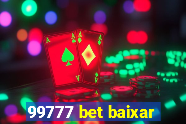 99777 bet baixar