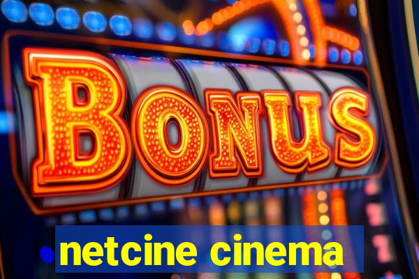 netcine cinema