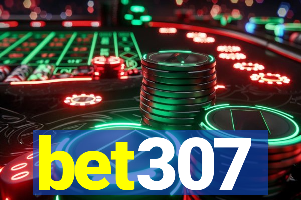 bet307