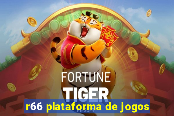 r66 plataforma de jogos