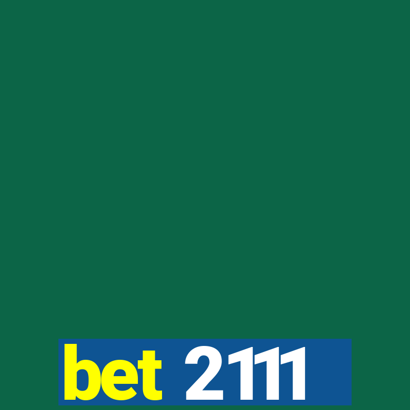 bet 2111