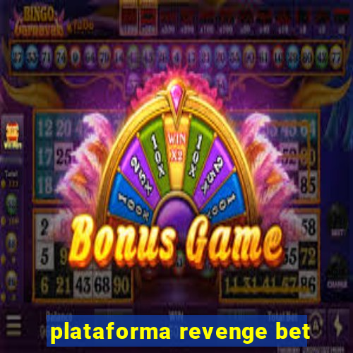 plataforma revenge bet