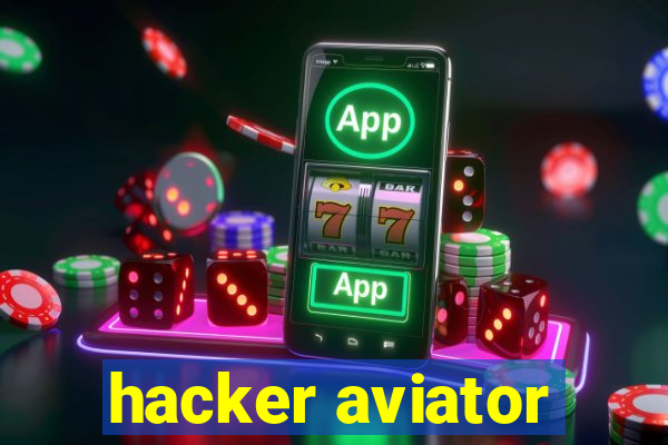 hacker aviator