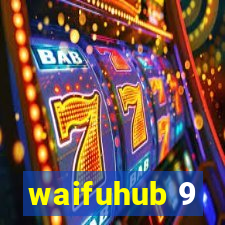 waifuhub 9