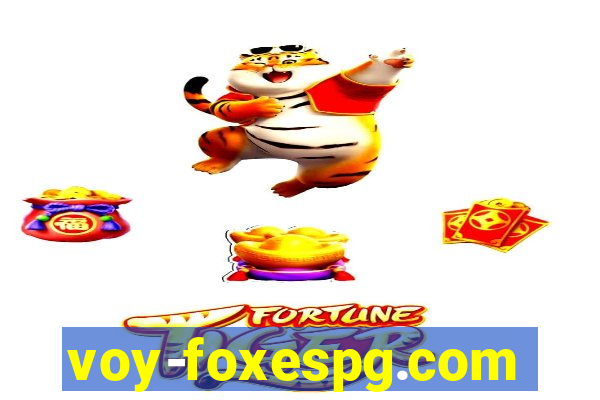 voy-foxespg.com