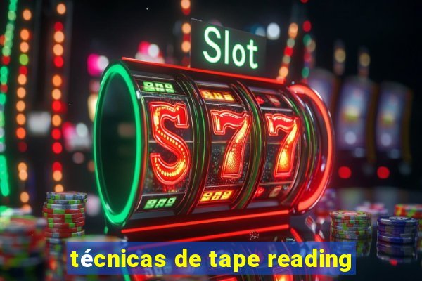 técnicas de tape reading