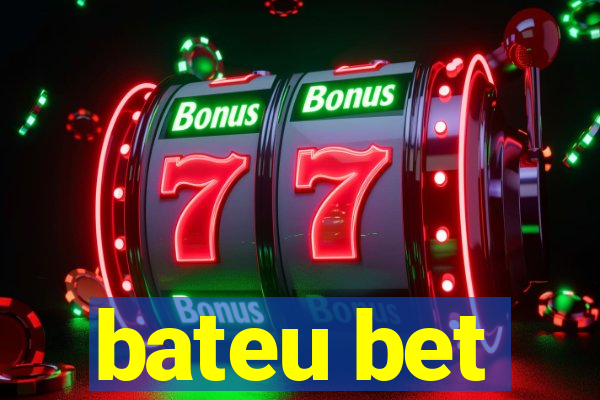 bateu bet